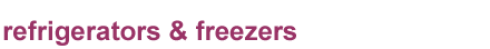 refrigerators & freezers_refrigerators and refrigerators & freezers_freezers